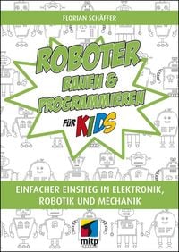 Produktbild: Roboter bauen und programmieren f&uuml;r Kids