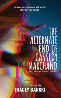 Produktbild: The Alternate End of Cassidy Marchand