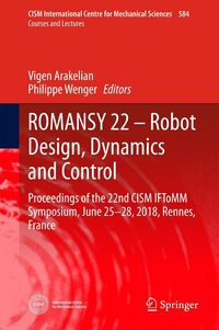 Produktbild: ROMANSY 22 - Robot Design, Dynamics and Control