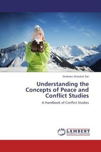 Produktbild: Dar, S: Understanding the Concepts of Peace and Conflict Stu