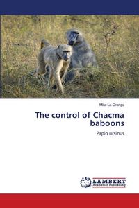 Produktbild: The control of Chacma baboons