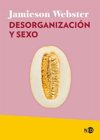 Produktbild: Desorganizaci&oacute;n y sexo