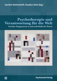 Produktbild: Psychotherapie und Verantwortung f&uuml;r die Welt