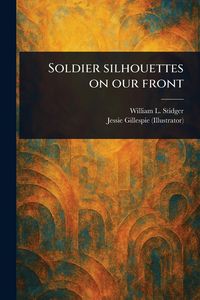 Produktbild: Soldier Silhouettes on Our Front