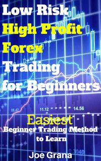 Produktbild: Low Risk High Profit Forex Trading for Beginners