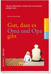 Produktbild: Neysters, P: Gut, dass es Oma und Opa gibt