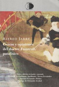 Bild vom Artikel Gestas y opiniones del doctor Faustroll, patafísico vom Autor Guillaume Apollinaire