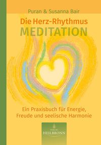 Bild vom Artikel Die Herz-Rhythmus-Meditation vom Autor Susanna Bair