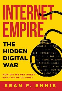 Produktbild: Internet Empire: The Hidden Digital War