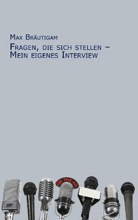 Produktbild: Fragen, die sich stellen - Mein eigenes Interview