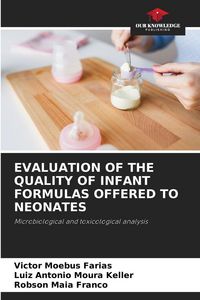 Produktbild: Evaluation Of The Quality Of Infant Formulas Offered To Neonates
