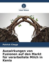 Produktbild: Auswirkungen von Fusionen auf den Markt f&uuml;r verarbeitete Milch in Kenia