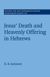 Produktbild: Jesus' Death and Heavenly Offering in Hebrews
