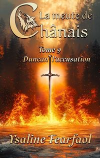 Produktbild: La meute de Ch&acirc;nais tome 9 : Duncan - l'accusation