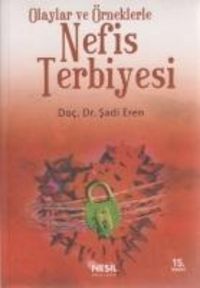 Produktbild: Olaylar ve &Ouml;rneklerle Nefis Terbiyesi