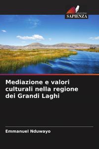 Produktbild: Mediazione e valori culturali nella regione dei Grandi Laghi
