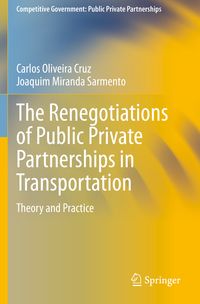 Produktbild: The Renegotiations of Public Private Partnerships in Transportation