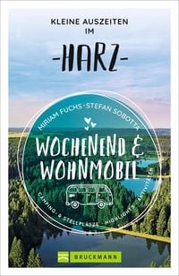 Produktbild: Wochenend und Wohnmobil - Kleine Auszeiten im Harz