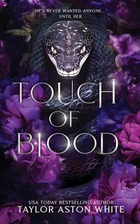 Bild vom Artikel Touch of Blood Special Edition: A Dark Paranormal Romance vom Autor Taylor Aston White