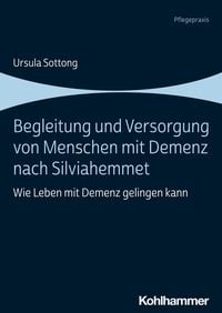 Produktbild: Begleitung und Versorgung von Menschen mit Demenz nach Silviahemmet