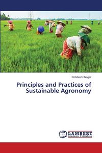 Produktbild: Principles and Practices of Sustainable Agronomy