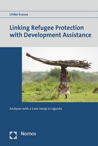 Produktbild: Linking Refugee Protection with Development Assistance