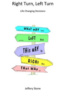 Produktbild: Right Turn, Left Turn: Life Changing Decisions