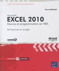 Produktbild: Excel 2010 : macros et programmation en VBA : 84 exercices et corrig&eacute;s