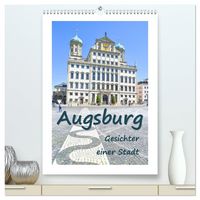 Produktbild: Augsburg - Gesichter einer Stadt (hochwertiger Premium Wandkalender 2027 DIN A2 hoch), Kunstdruck in Hochglanz