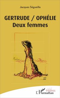 Produktbild: Gertrude/Oph&eacute;lie