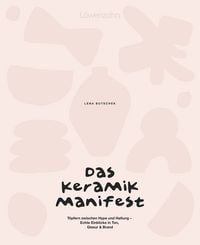 Produktbild: Das Keramik-Manifest