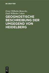 Produktbild: Geognostische Beschreibung der Umgegend von Heidelberg