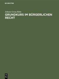 Produktbild: Grundkurs im B&uuml;rgerlichen Recht