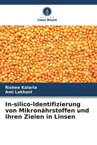 Produktbild: In-silico-Identifizierung von Mikron&auml;hrstoffen und ihren Zielen in Linsen