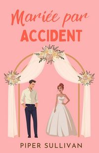 Produktbild: Mari&eacute;e par Accident