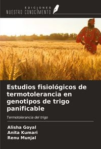 Produktbild: Estudios fisiol&oacute;gicos de termotolerancia en genotipos de trigo panificable