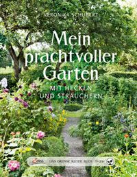 Bild vom Artikel Das große kleine Buch: Mein prachtvoller Garten mit Hecken und Sträuchern vom Autor Veronika Schubert