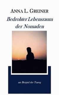 Produktbild: Bedrohter Lebensraum der Nomaden