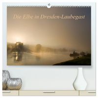 Produktbild: Die Elbe in Dresden-Laubegast (hochwertiger Premium Wandkalender 2026 DIN A2 quer), Kunstdruck in Hochglanz