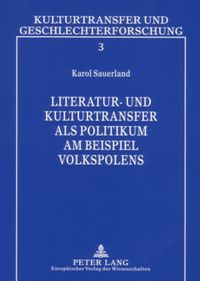 Produktbild: Literatur- und Kulturtransfer als Politikum am Beispiel Volkspolens