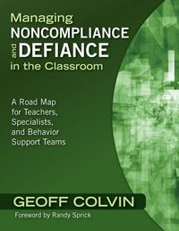 Produktbild: Managing Noncompliance and Defiance in the Classroom