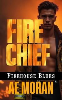 Produktbild: Fire Chief (Firehouse Blues, #7)