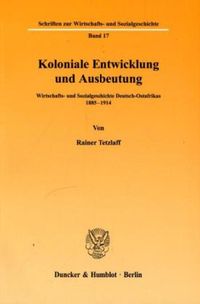 Produktbild: Koloniale Entwicklung und Ausbeutung.