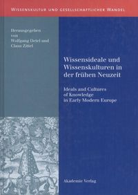 Produktbild: Wissensideale und Wissenskulturen in der Fr&uuml;hen Neuzeit
