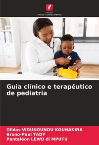 Produktbild: Guia cl&iacute;nico e terap&ecirc;utico de pediatria