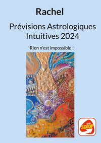 Produktbild: Pr&eacute;visions Astrologiques Intuitives 2024
