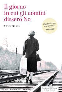Produktbild: Il giorno in cui gli uomini dissero No