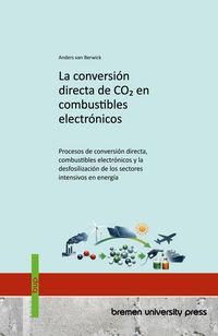 Produktbild: La conversi&oacute;n directa de CO2 en combustibles electr&oacute;nicos