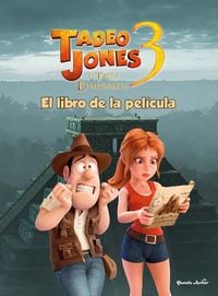 Produktbild: Tadeo Jones 3. El libro de la película