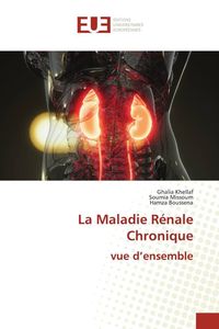 Produktbild: La Maladie R&eacute;nale Chronique vue d'ensemble